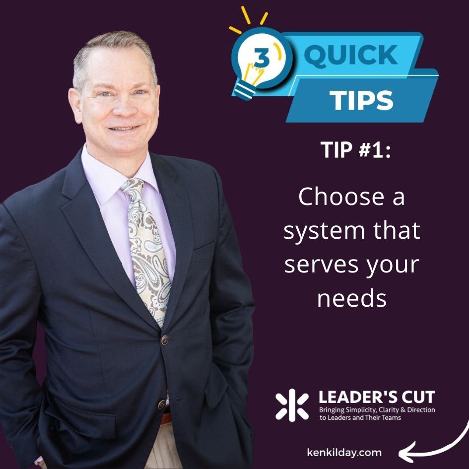 Graphic with text "Quick Tip #1: Choose a system that serves your needs"