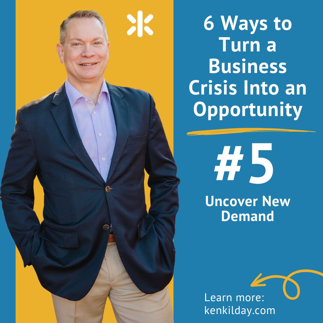 graphic of Ken with tect saying 6 ways to turn your business crisis into an opportunity