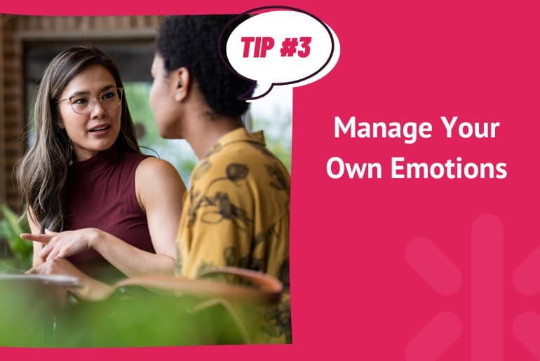 effective communication strategies: manage your own emotions