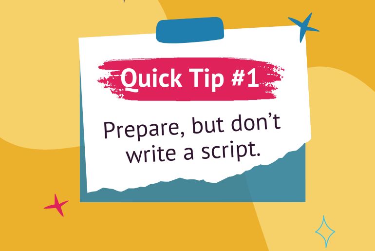 A graphic that says good listening skills tip #1: prepare but don't write a script.